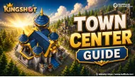 Kingshot Town Center Guide: Complete Unlocks, Progression & Truegold Path