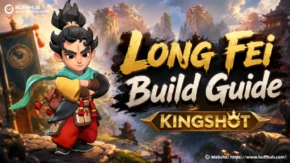 Long Fei Build Guide: Best Gear, Skill Order & More for Kingshot