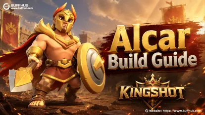 Kingshot Alcar Build Guide: Best Build, Skill Order & Gear Setup
