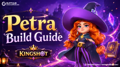 Kingshot Petra Build Guide: Best Skills, Gear & Strategy for This A-Tier Cavalry Hero