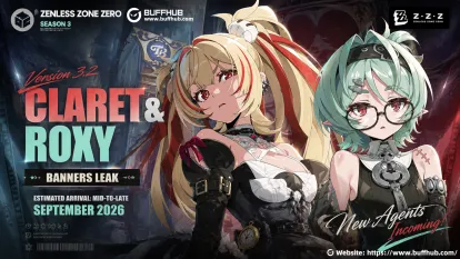 Zenless Zone Zero Version 3.2 Banner Schedule: Claret & Roxy Release Date & Details