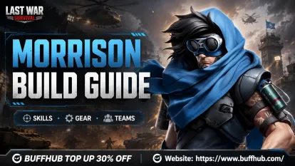 Best Morrison Build in Last War: Survival (2026): Skills, Gear & Exclusive Weapon