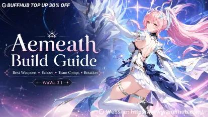 Aemeath Build Guide: Best Weapons, Echoes, Team Comps, and Rotations | WuWa 3.1
