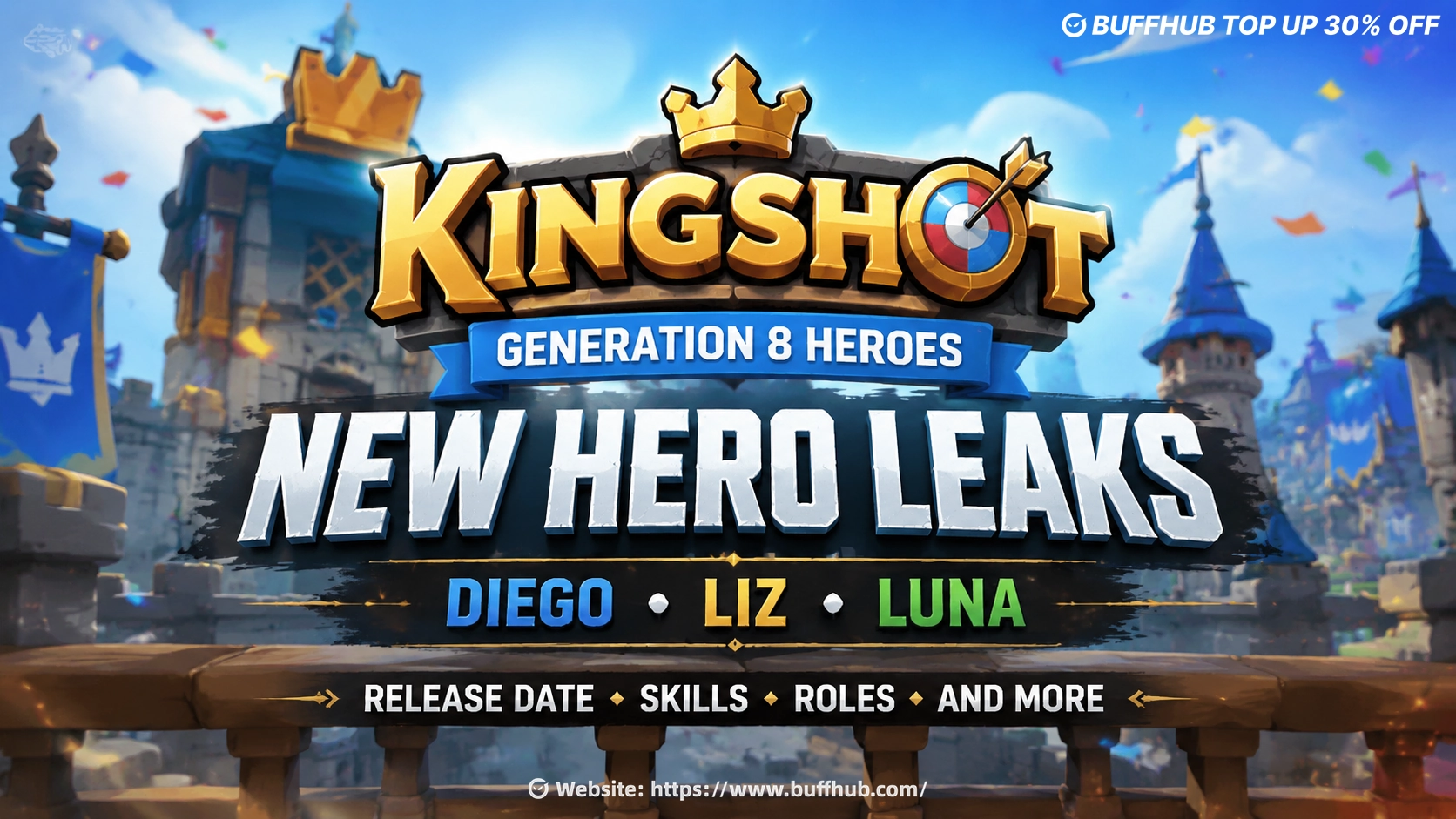 Kingshot Generation 8 hero leaks featuring Diego, Liz, and Luna with release date, skills, and roles.
