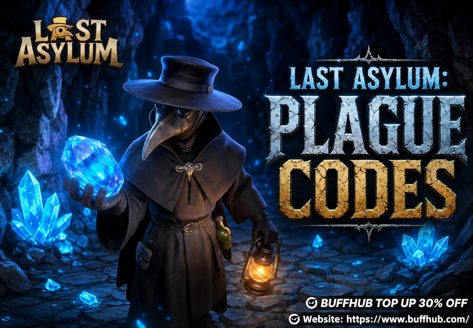 Last Asylum: Plague Codes August 2026 guide featuring a plague doctor, glowing crystal, lantern, and BuffHub top-up promotion