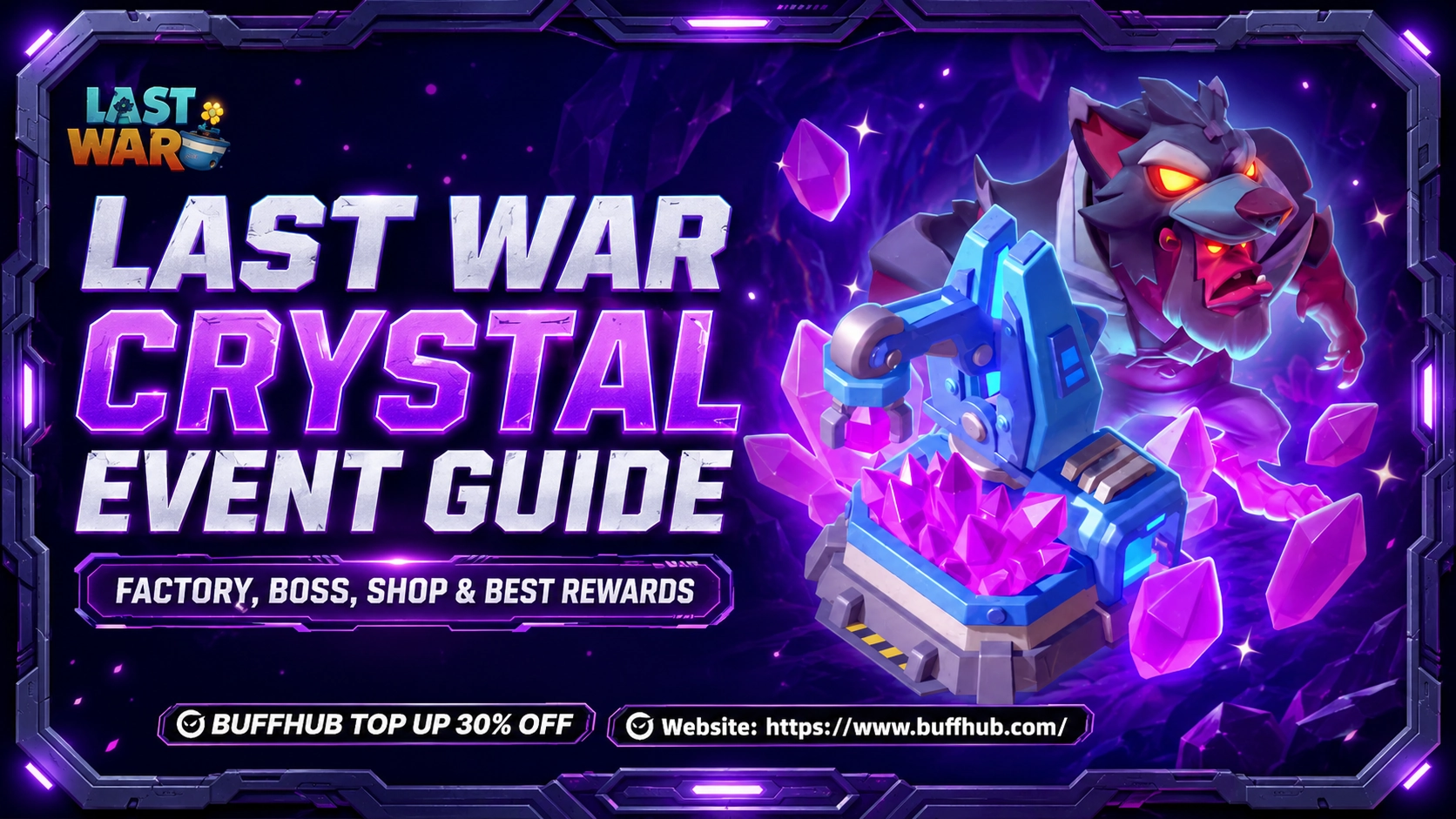 Last War: Survival Crystal Event Guide 2026: Crystal Factory, Boss, Shop & Best Rewards
